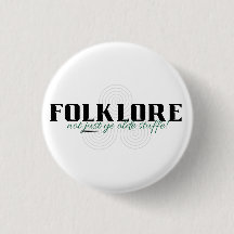 Folklore ist nicht nur alt! Button