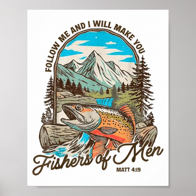 Follow Me And I Will Make You Fishers Of Men Matt  Poster (Vorne)