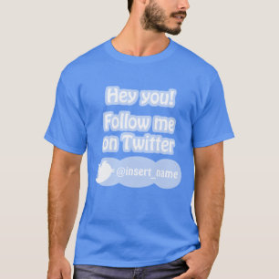 Follow-me auf Twitter-Einzelteilen T-Shirt
