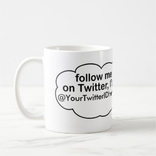 Follow-me @ (YourNameHere) SCHALE Tasse