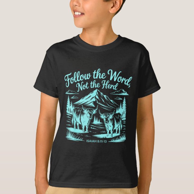 Follow The Word Not The Herd Christian Religion Hi T-Shirt (Vorderseite)