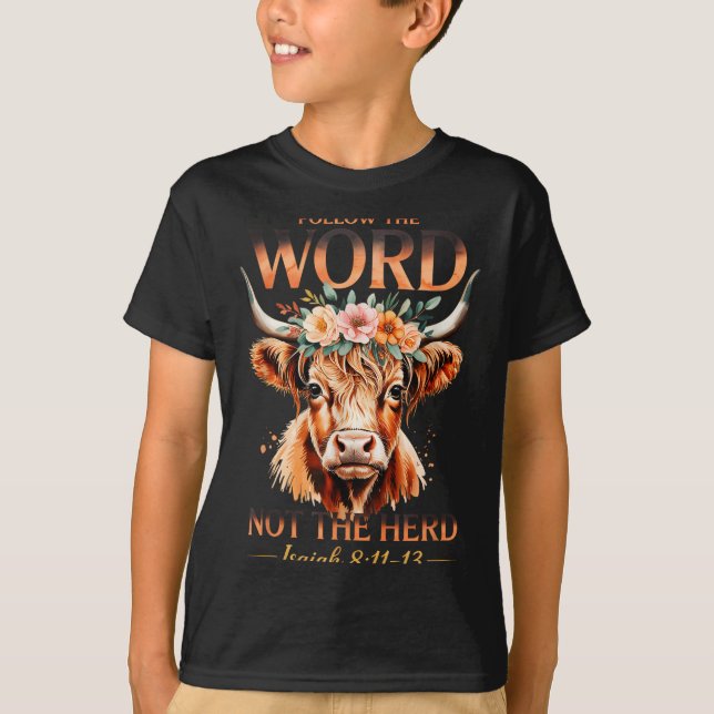 Follow The Word Not The Herd Christian Western Hig T-Shirt (Vorderseite)