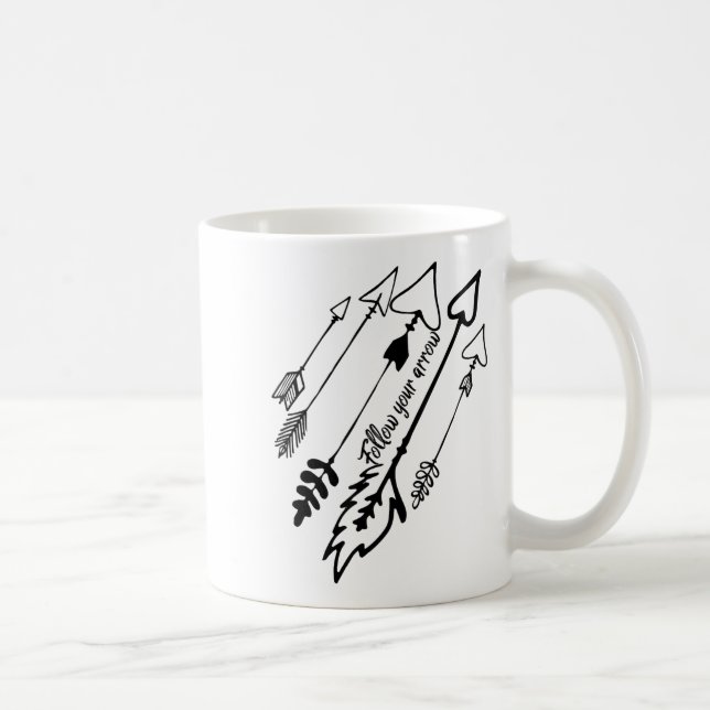Follow Your Arrow Motivational  Kaffeetasse (Rechts)