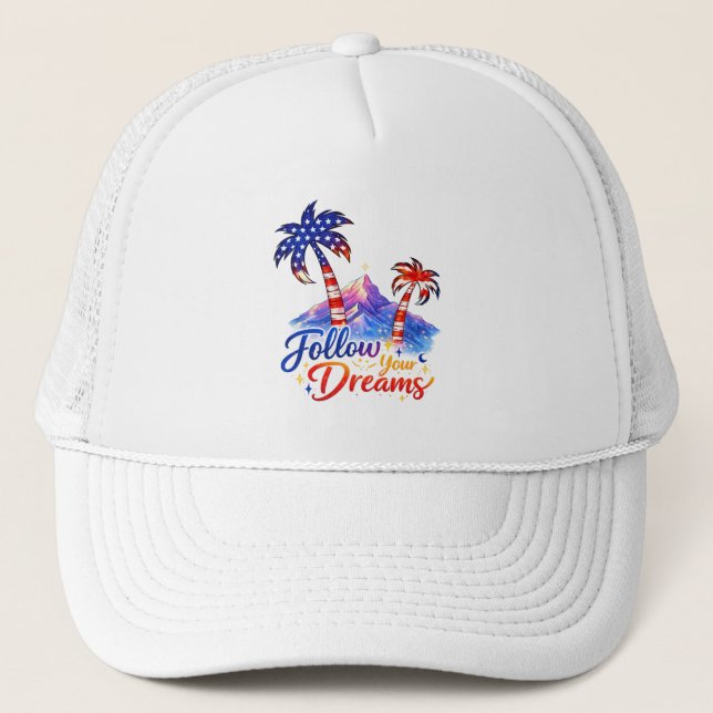 Follow Your Dreams Patriotic Palm Tree Trucker Hat Truckerkappe (Vorderseite)