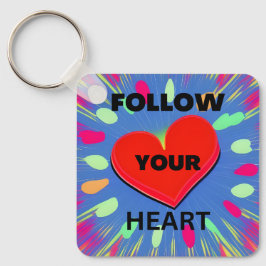 Follow Your Heart Schlüsselanhänger