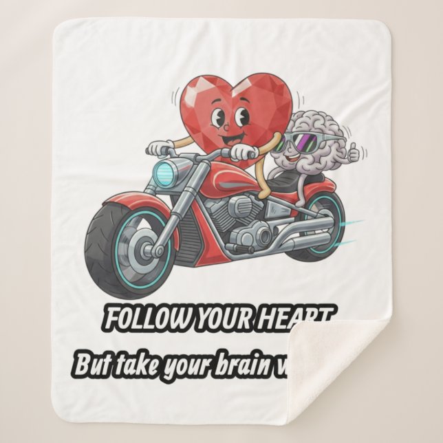 Follow your heart take your brain sherpadecke (Vorderseite)