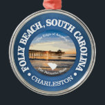 Folly Beach (C) Ornament Aus Metall<br><div class="desc">Folly Beach,  South Carolina.</div>