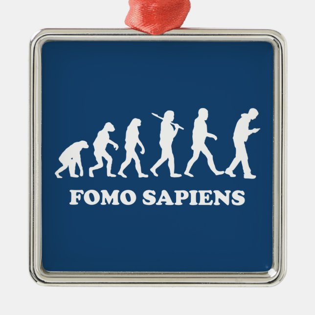 Fomo Sapiens Ornament Aus Metall (Vorne)