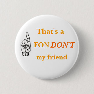 FonDONT Button