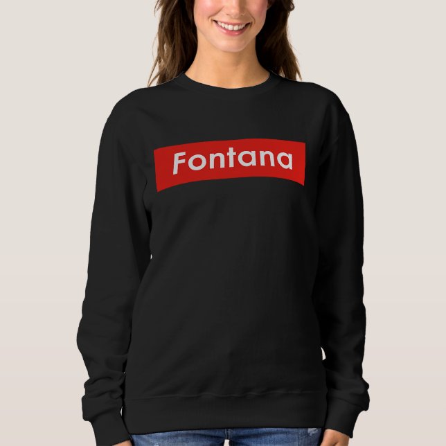 Fontana California Sweatshirt (Vorderseite)