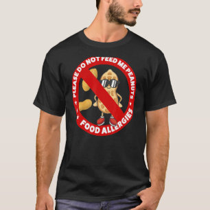 Food Allergy Peanuts Allergie Allergische Ernährun T-Shirt