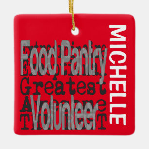 Food Pantry Volunteer Extraordinaire CUSTOM Keramikornament