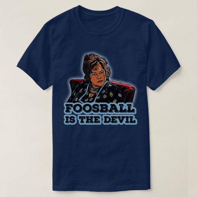 Foosball ist der Teufel T-Shirt (Design vorne)
