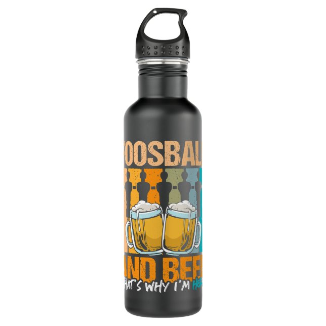 Foosball und Bier das, warum ich hier Design foosb Edelstahlflasche (Vorderseite)