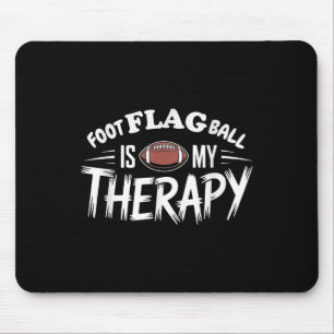 Foot Flag Ball ist meine Therapie Lustiger Flag Fo Mousepad