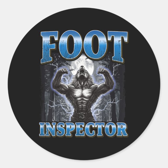 Foot Inspector Funny Werewolf Meme Runder Aufkleber (Vorderseite)