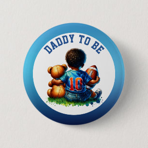 Football Baby Boy und Teddy Baby Daddy zu sein Button