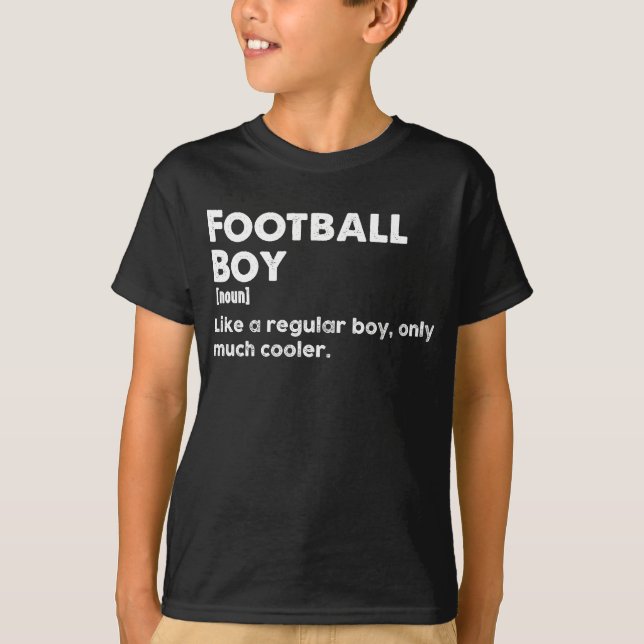 Football Boy Funny Definition Football Lover T-Shirt (Vorderseite)