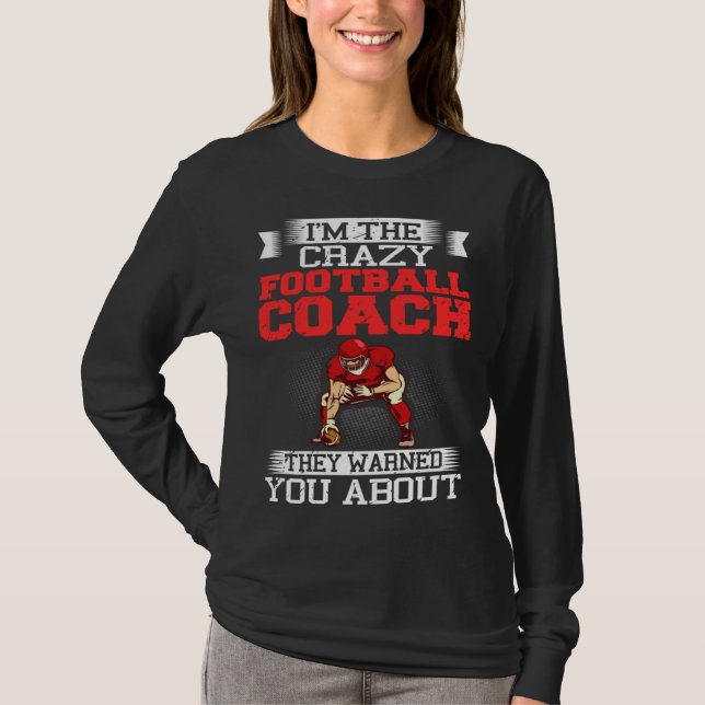 Football Coach Quotes Game Player Training Field   T-Shirt (Vorderseite)