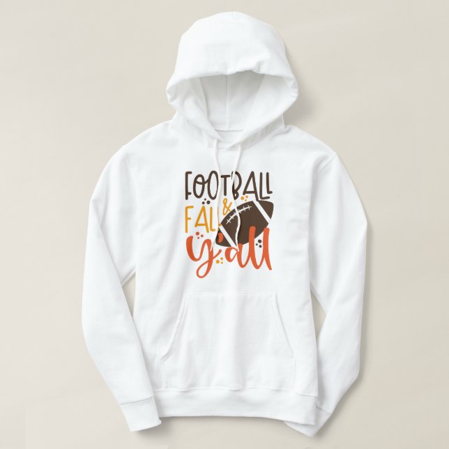 Football Fall & Y'all Hoodie (Design vorne)