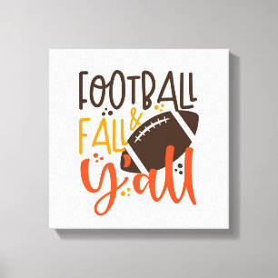 Football Fall & Y'all Leinwanddruck