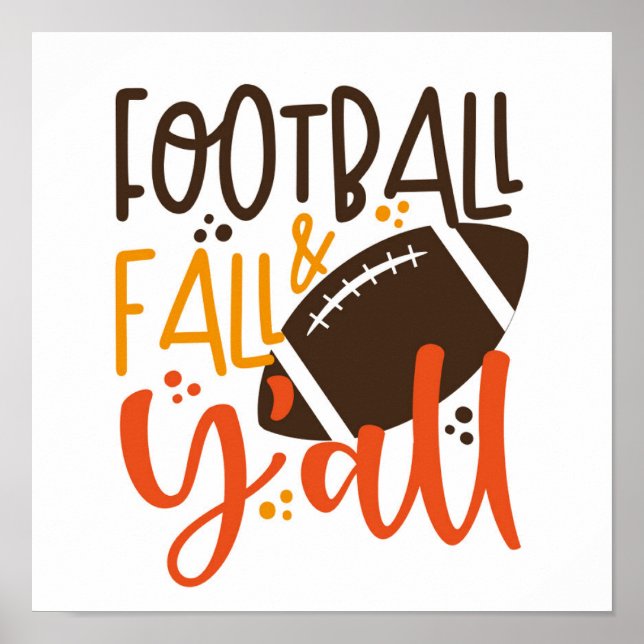 Football Fall & Y'all Poster (Vorne)