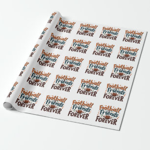 Football Friends Forever Fantasy Football Saison Geschenkpapier