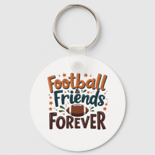 Football Friends Forever Fantasy Football Saison Schlüsselanhänger