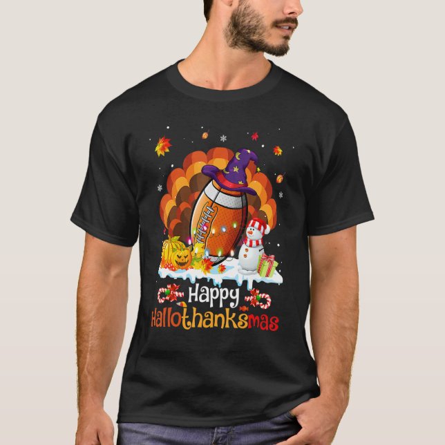 Football Happy HalloThanksMas Thanksgiving Christm T-Shirt (Vorderseite)