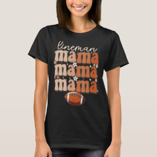 Football Lineman Groovy lineman Mutter Offensive L T-Shirt