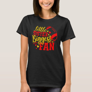 Football Little Sister Biggest Fan Football Siste T-Shirt