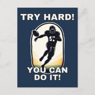 Football Motivation - Try Hard! You can Do It! Postkarte