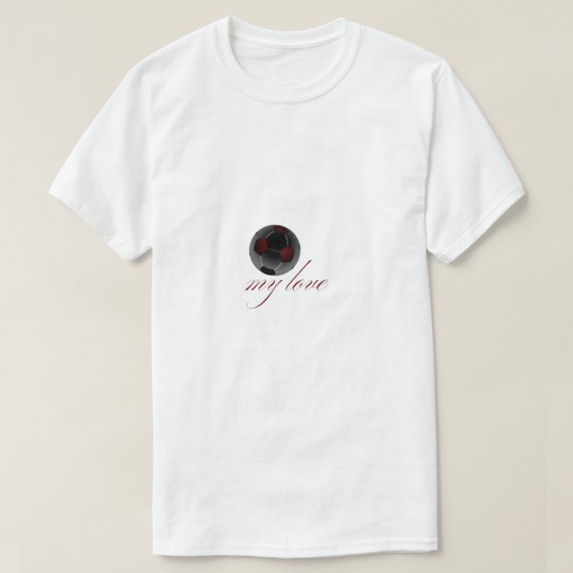 Football my love T-Shirt (Design vorne)