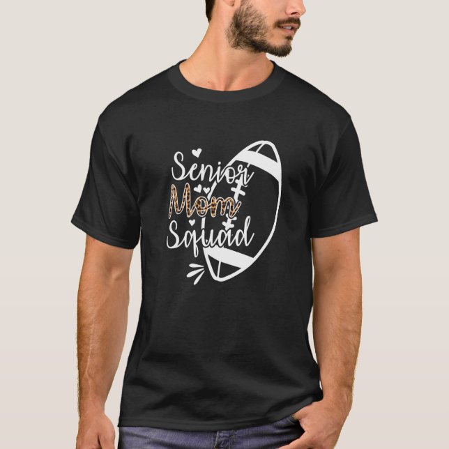Football Senior Mom Squad  5 T-Shirt (Vorderseite)
