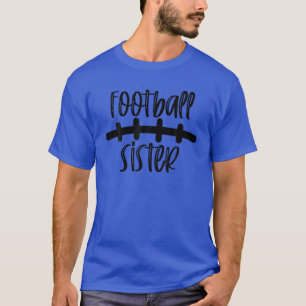Football Sister School Spirit Team Mascot Spiel Ni T-Shirt