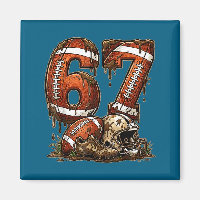 Football Six Seven Drip 67 Meme Funny 6-7 Football Magnet (Vorne)