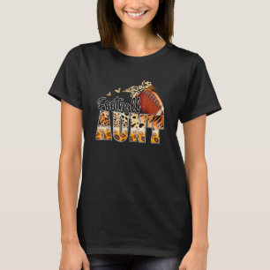 Football Tante Niedlich Tante Life Football Game D T-Shirt