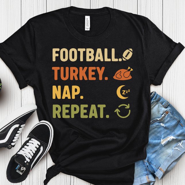 Football. Turkey. Nap. Repeat - Funny Thanksgiving T-Shirt (Von Creator hochgeladen)