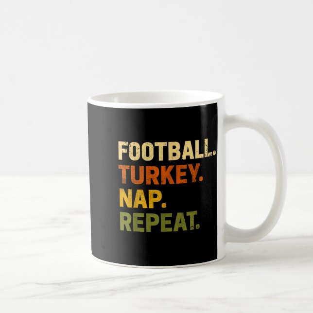 Football Turkey Nap Repeat Thanksgiving Costume Le Kaffeetasse (Rechts)
