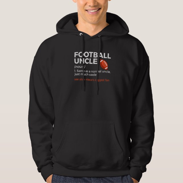 Football Uncle Definition Niece's Biggest Fan Hoodie (Vorderseite)