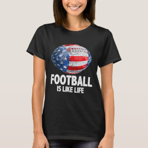 Football USA Flag Mit Sprichwort Football ist die  T-Shirt