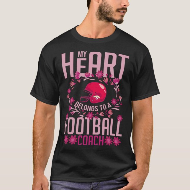 Football Wife Girlfriend Quotes Game Coach Player T-Shirt (Vorderseite)