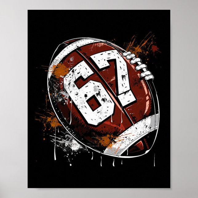 Footbyll 67 Six Seven Alpha Slang 6 7 Meme Kinder  Poster (Vorne)