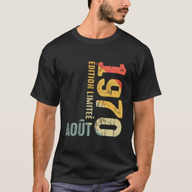 For August 1970 Year 1970 1970 Since 1970 1970 T-Shirt (Vorderseite)