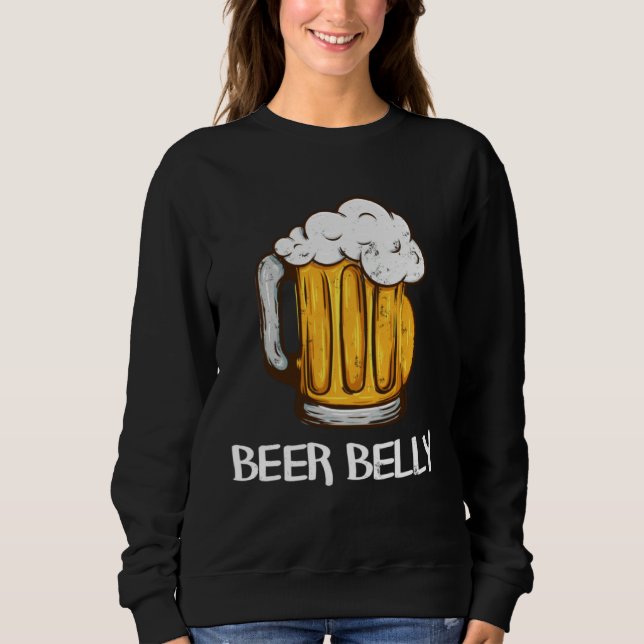 for Beer Drinkers  BEER BELLY Joke Pun Graphic Sweatshirt (Vorderseite)