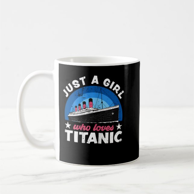 For Girls who just love the RMS Titanic  Kaffeetasse (Links)