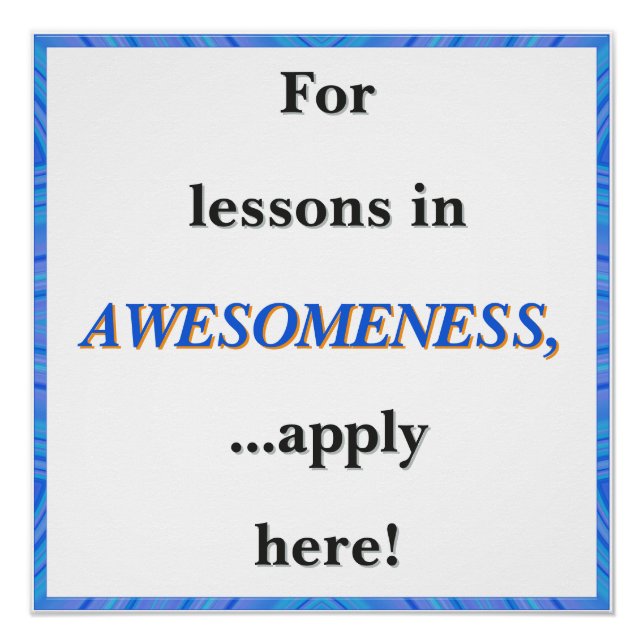 For Lessons in Awesomeness Poster (Vorderseite)