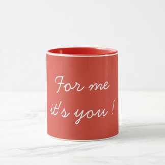 For Me It's You Valentine's Pink Tasse