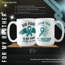 For My Brother PTSD Awareness Ceramic Mug Kaffeetasse