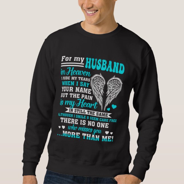 For My Husband In Heaven, For Wives Missed Memoria Sweatshirt (Vorderseite)